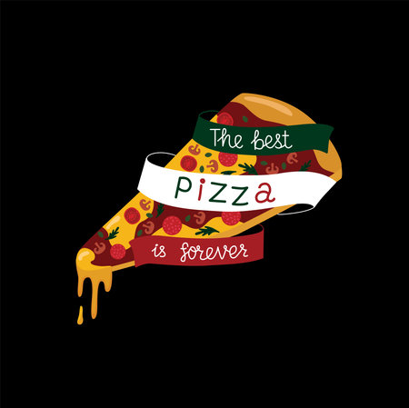 The best pizza is forever sign, slice pizza illustration with ribbon. Vector stock illustration isolated on black background for take away, delivery box, poster.のイラスト素材