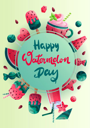 Greeting card design for national watermelon Day. Watermelon sweets and desserts. Handwritten inscriptions. The concept of celebration. Vector illustrations for the design of postcard, poster, bannerのイラスト素材