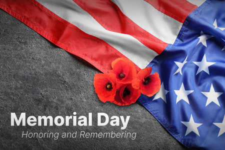 Memorial Day, Honoring and Remembering. American flag and red poppy flowers on gray background,...