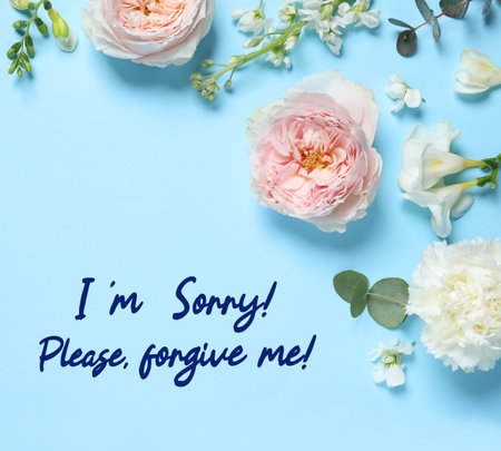 Apology card design with flowers and text I'm Sorry! Please Forgive Me! on light blue background, flat layの写真素材