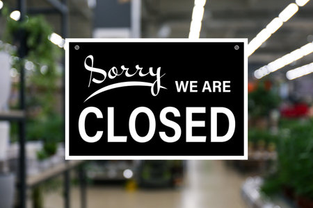 Sign Sorry We Are Closed in shop