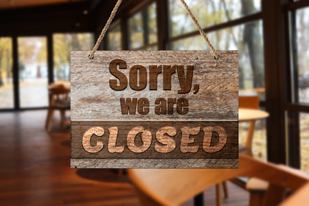Sign Sorry We Are Closed in cafe