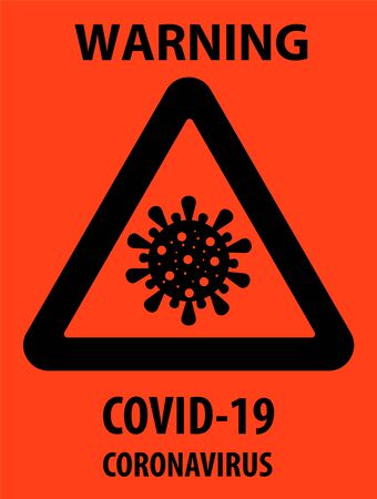 Warning CoVid-19 Safety Sign. Black on orange safety sign. Alerts employees and visitors of the presence of dangerous coronavirus infectious.のイラスト素材