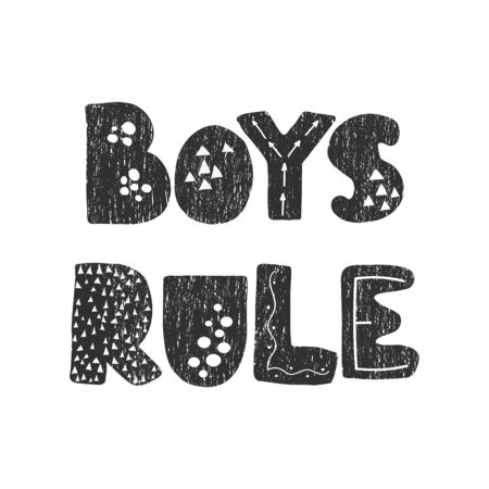 Vector illustration with hand drawn lettering - Boys Rule. Black and white typography design in Scandinavian style for postcard, banner, t-shirt print, invitation, greeting card, posterのイラスト素材