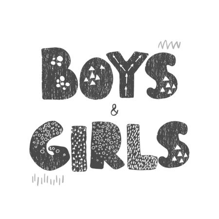 Vector illustration with hand drawn lettering - Boys and Girls. Black and white typography design in Scandinavian style for postcard, banner, t-shirt print, invitation, greeting card, posterのイラスト素材