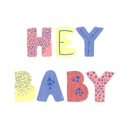 Vector illustration with hand drawn lettering - Hay Baby. Colourful typography design in Scandinavian style for postcard, banner, t-shirt print, invitation, greeting card, posterのイラスト素材