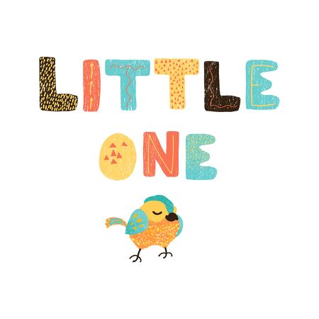 Vector illustration with bird and hand drawn lettering - Little one. Colorful typography design in Scandinavian style for postcard, banner, t-shirt print, invitation, greeting card, posterのイラスト素材