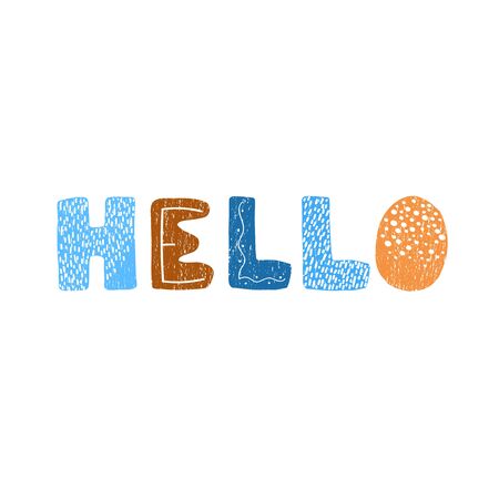 Vector illustration with hand-drawn lettering. Hello. Calligraphic design. Can be used for t-shirt print, invitation, greeting card, posters, bannersのイラスト素材