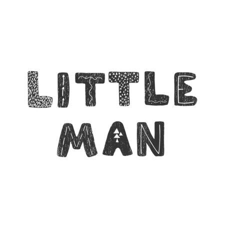 Vector illustration with hand drawn lettering - Little man. Black and white typography design in Scandinavian style for postcard, banner, t-shirt print, invitation, greeting card, posterのイラスト素材