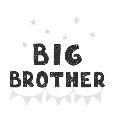 Vector illustration with hand drawn lettering - Big brother. Black and white typography design in Scandinavian style for postcard, banner, t-shirt print, invitation, greeting card, posterのイラスト素材