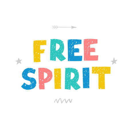 Vector illustration with hand drawn lettering - Free spirit. Colourful typography design in Scandinavian style for postcard, banner, t-shirt print, invitation, greeting card, posterのイラスト素材