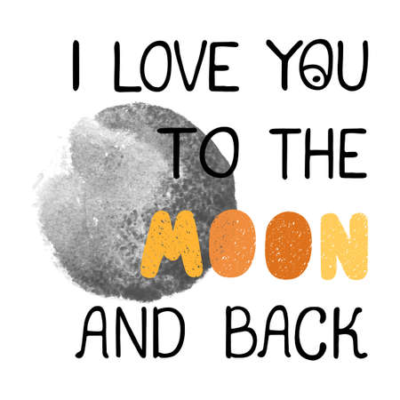 Vector illustration with hand drawn lettering - To the moon and back. Colourful typography design in Scandinavian style for postcard, banner, t-shirt print, invitation, greeting card, posterのイラスト素材