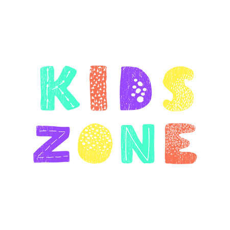 Vector illustration with hand drawn lettering - Kids zone. Colourful typography design in Scandinavian style for postcard, banner, t-shirt print, invitation, greeting card, posterのイラスト素材