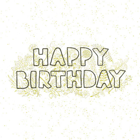Vector floral greeting card with hand drawn lettering - Happy birthdayのイラスト素材