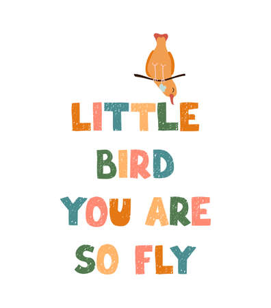 Vector illustration with hand drawn lettering - Little bird. Colourful typography design in Scandinavian style for postcard, banner, t-shirt print, invitation, greeting card, posterのイラスト素材