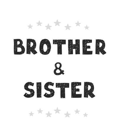 Vector illustration with hand drawn lettering - Brothers and sisters. Black and white typography design in Scandinavian style for postcard, banner, t-shirt print, invitation, greeting card, posterのイラスト素材