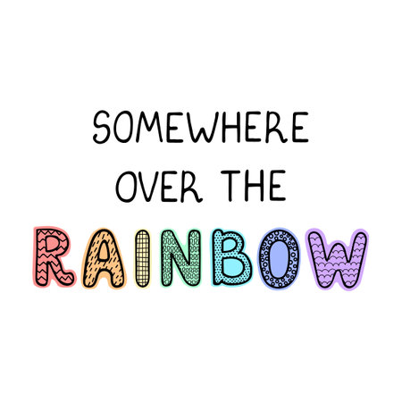 Vector illustration with hand drawn lettering - Over the rainbow. Colorful typography design in Scandinavian style.のイラスト素材