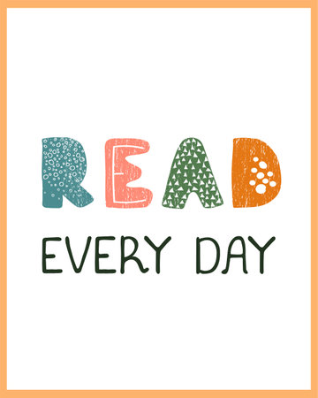 Vector illustration with hand drawn lettering - read every day. Colorful typography design in Scandinavian style.のイラスト素材