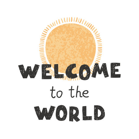 Vector illustration with hand drawn lettering - Welcom to the world. Colourful typography design in Scandinavian style for postcard, banner, t-shirt print, invitation, greeting card, posterのイラスト素材