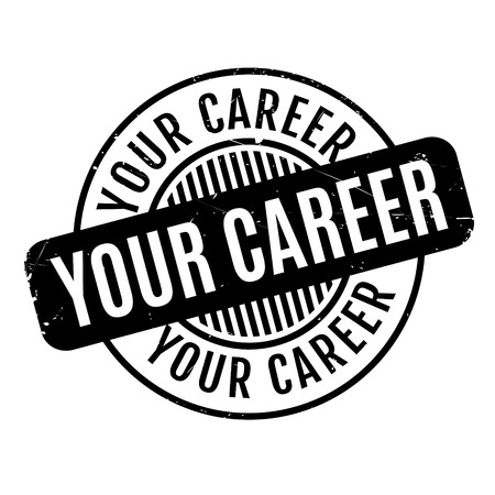Your Career rubber stamp. Grunge design with dust scratches. Effects can be easily removed for a clean, crisp look. Color is easily changed.の写真素材