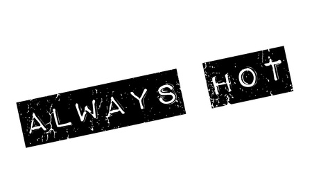Always Hot rubber stamp. Grunge design with dust scratches. Effects can be easily removed for a clean, crisp look. Color is easily changed.の写真素材