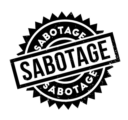 Sabotage rubber stamp. Grunge design with dust scratches. Effects can be easily removed for a clean, crisp look. Color is easily changed.の写真素材