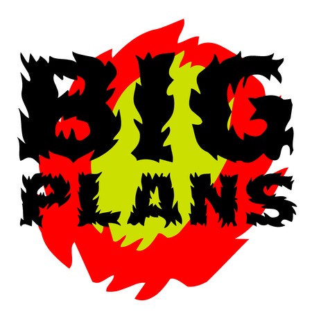 Big plans sticker. Authentic design graphic stamp. Original seriesのイラスト素材