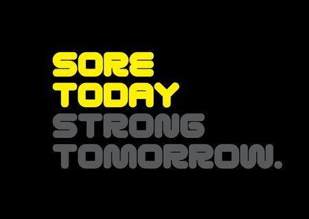 Sore Today Strong Tomorrow creative motivation quote designのイラスト素材