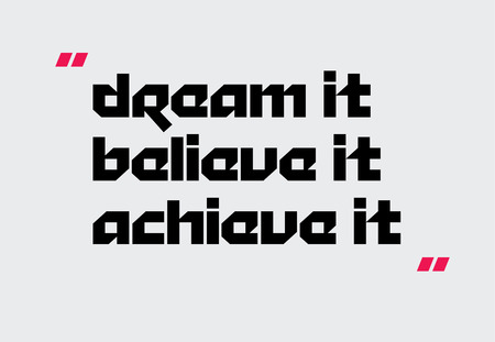 Dream It, Believe It, Achieve It creative motivation quote designのイラスト素材
