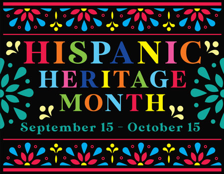 Celebrate Hispanic Heritage Month