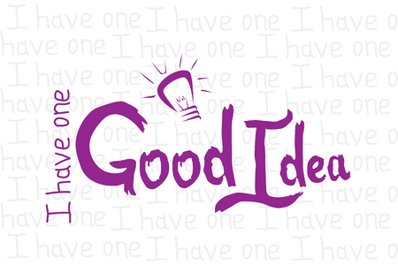 I have one good idea. Vector illustration of hand drawn phrase letteringのイラスト素材