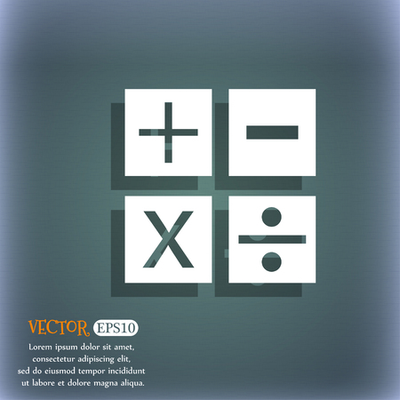 Multiplication, division, plus, minus icon Math symbol Mathematics. On the blue-green abstract background with shadow and space for your text. Vector illustrationのイラスト素材