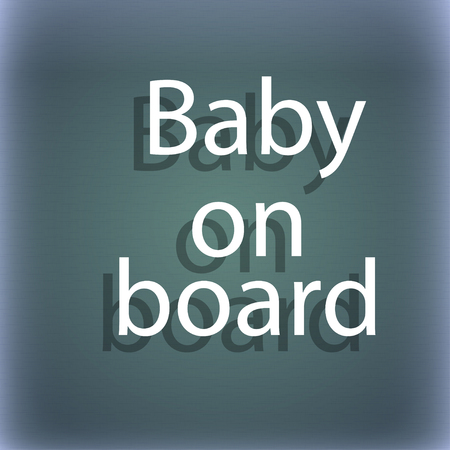 Baby on board sign icon. Infant in car caution symbol. On the blue-green abstract background with shadow and space for your text. illustrationの写真素材