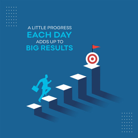 A Little progress Each Day Adds up to Big Results. Sales Growth, Business Growth, Inspirational, Motivational Creative Concept Vector Designのイラスト素材