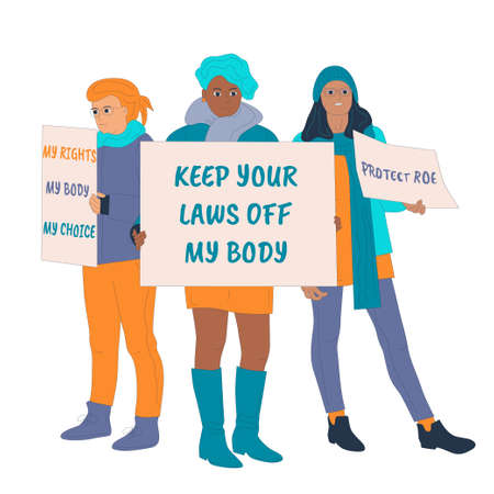 Women's rights protest concept. Girls with placards against abortion ban. Keep hands off my body, protect Roe, my body rights choice slogan. Girls power street picket vector illustrationのイラスト素材