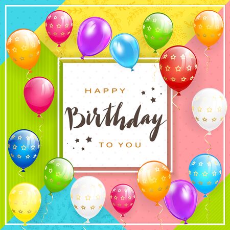 Colorful abstract background. Lettering Happy Birthday to you on white card with balloons and confetti. The concept of holiday can be used for cards, greetings, posters and banners, illustration.のイラスト素材