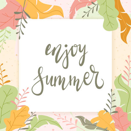 Card with text Enjoy Summer. Exotic jungle plants. Modern abstract floral design with leaves in pastel color. Illustration for paper, cover, cards, posters, banners, clothing design and other usersのイラスト素材