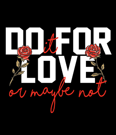 Typography with flower for t shirt printingのイラスト素材