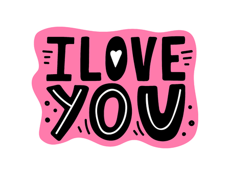 I love you-unique hand drawn inspirational quote. Colorful lettering for t-shirt print, banners. Modern doodle lettering. Happy Valentines day card. Vector conceptual illustration.のイラスト素材