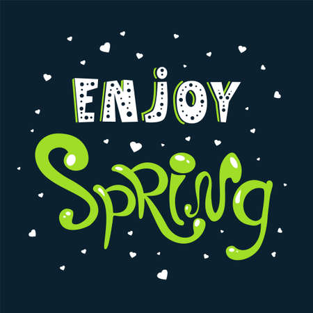 Seasonal cartoon banner or print with cute hand drawn text in vector. Inspirational poster on black background. Calendar greetings. Enjoy Spring!のイラスト素材