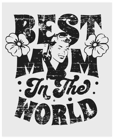 Retro Tshirt Design - Best Mom In The World - Grunge Styleのイラスト素材