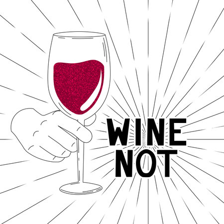 wine not lettering, woman holding glass of wine with glitter style isolated on white background, wine lover conceptのイラスト素材