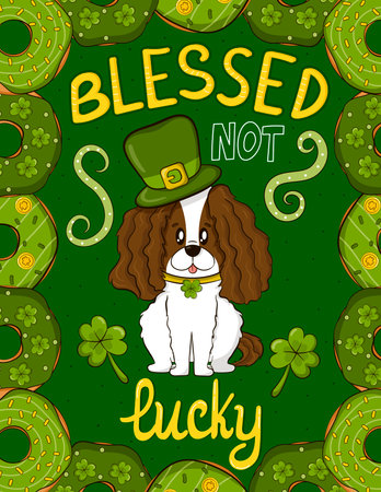 Greeting card with dog in leprechaun hat and irish donuts around with blesssed not lucky lettering in cartoon style for St. Patricks Day, party invitationのイラスト素材