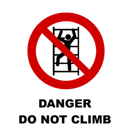 Danger, do not climb. Prohibition sign.の写真素材
