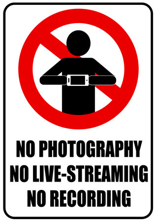 No photography, no live streaming, no recording. Prohibition sign with a silhouette of a person holding a smartphone. Text.のイラスト素材