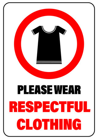 Please wear respectful clothing, warning sign about dress code.のイラスト素材