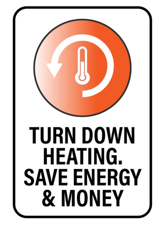 Turn down heating, save energy and money. Label Information sign.のイラスト素材
