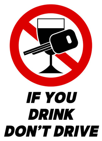 If you drink, don't drive. ban sign with wine glass and car ignition key. Text below.のイラスト素材