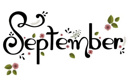 SEPTEMBER month vector with flowers and leaves. Floral decoration text. Hand drawn lettering. Illustration september calendarのイラスト素材