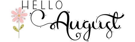 Hello August on ornaments. Hello AUGUST month vector with flowers and leaves. Floral decoration. Illustration month Augustのイラスト素材